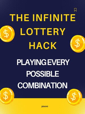 cover image of The Infinite Lottery Hack